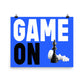 Game On - Blue Ribbon - Art Print